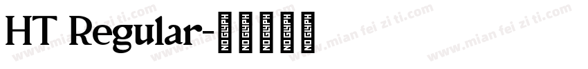 HT Regular字体转换